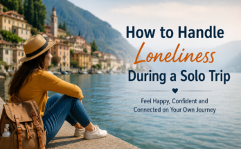 How to Handle Loneliness During a Solo Trip