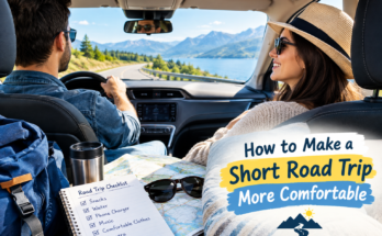 How to Make a Short Road Trip More Comfortable
