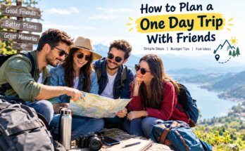 How to Plan a One Day Trip With Friends