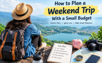 How to Plan a Weekend Trip With a Small Budget