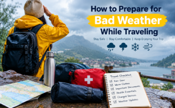 How to Prepare for Bad Weather While Traveling